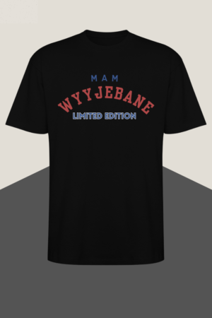 KOSZULKA MAM WYJEBANE #1