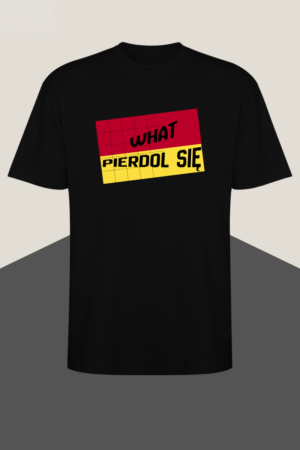 KOSZULKA PIERDOL SIĘ #1